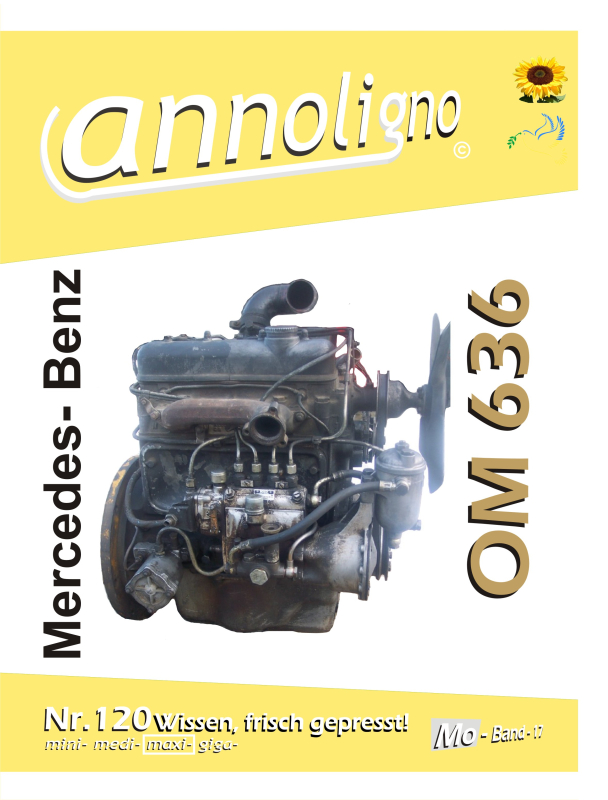 Mercedes Benz Diesel Motor MB Typ OM 636 Bild- Bedienungsanweisung & Wartungshandbuch - annoligno 120